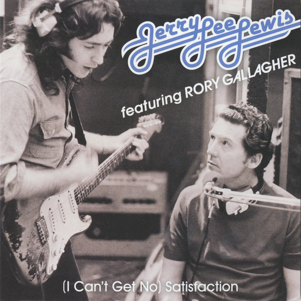 JERRY LEE LEWIS FEAT. RORY GALLAGHER - SATISFACTION